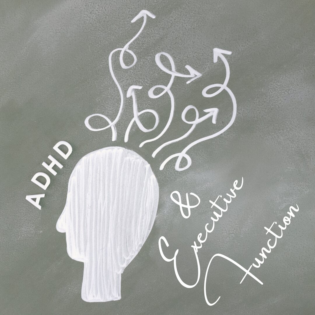 ADHD & Executive Function