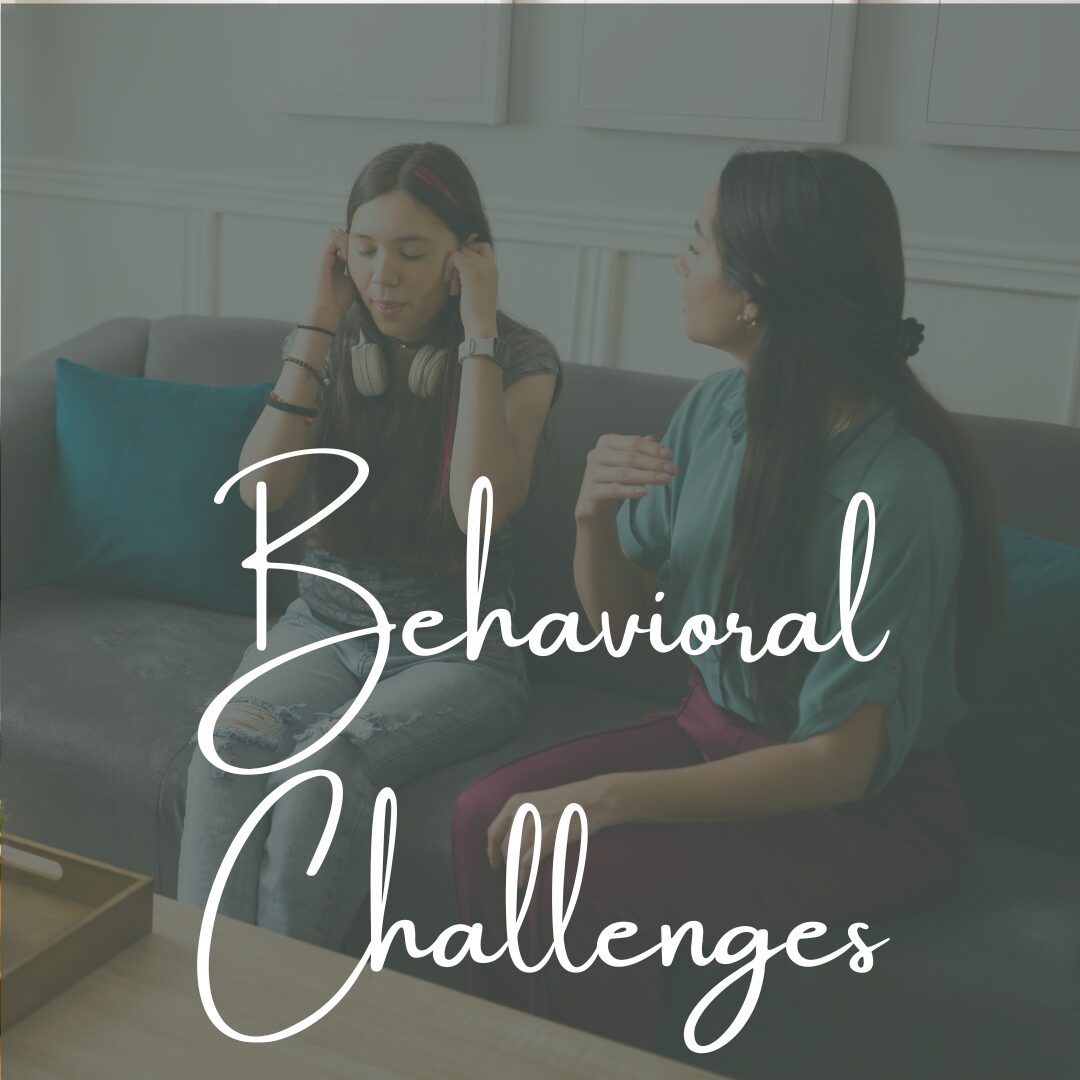 Behavioral Challenges