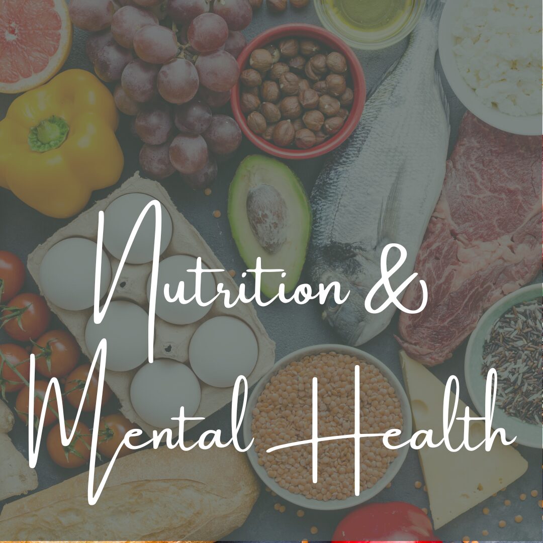 Nutrition & Mental Health